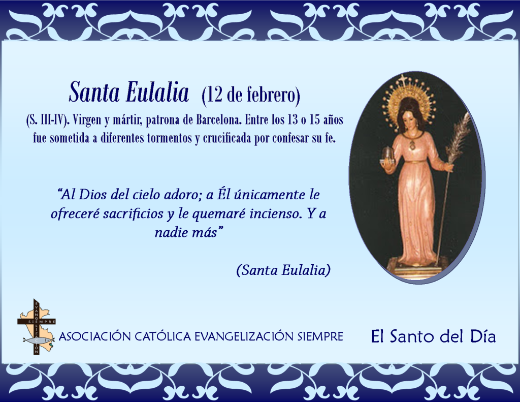 12 febrero Santa Eulalia